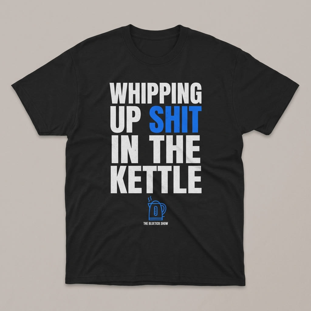 The Shit Tee — WHIPPING UP SHIT IN THE KETTLE